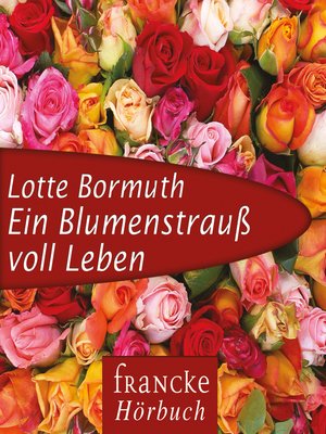cover image of Ein Blumenstrauß voll Leben